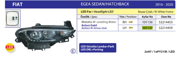 52214462 Far | Fiat Egea Sol Ön Motorlu Beyaz Çıtalı AYFAR 101137